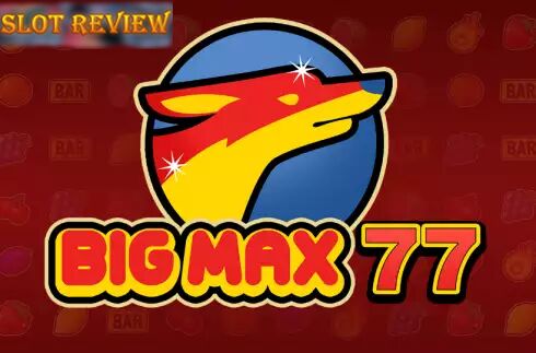 Big Max 77 slot